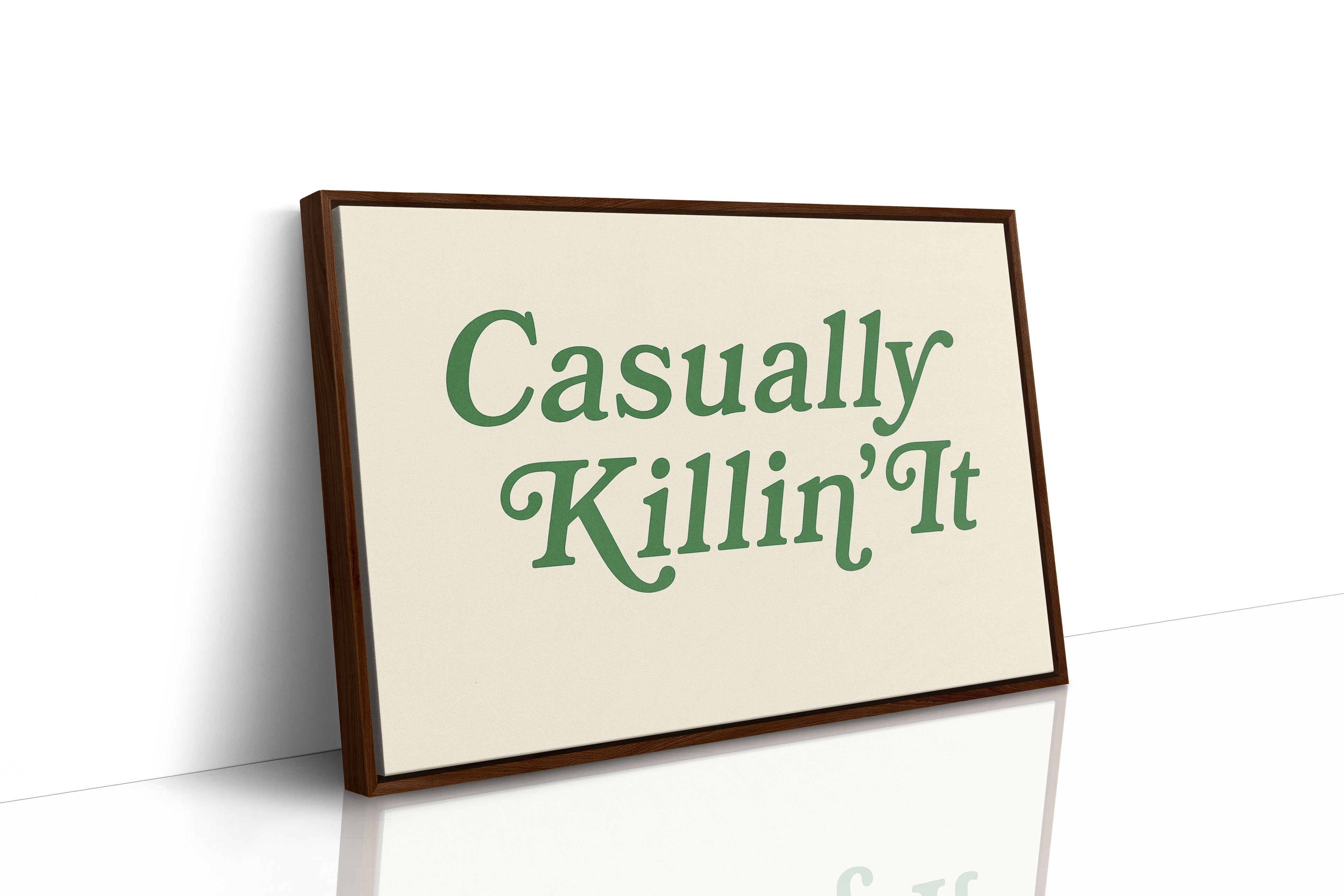 Casually Killin It Retro Typography Art