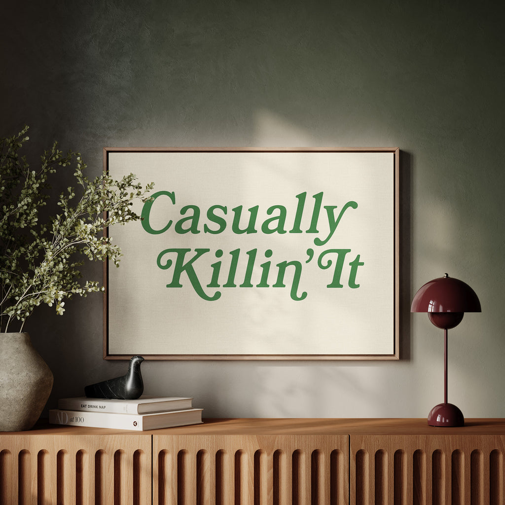 Casually Killin It Retro Typography Art