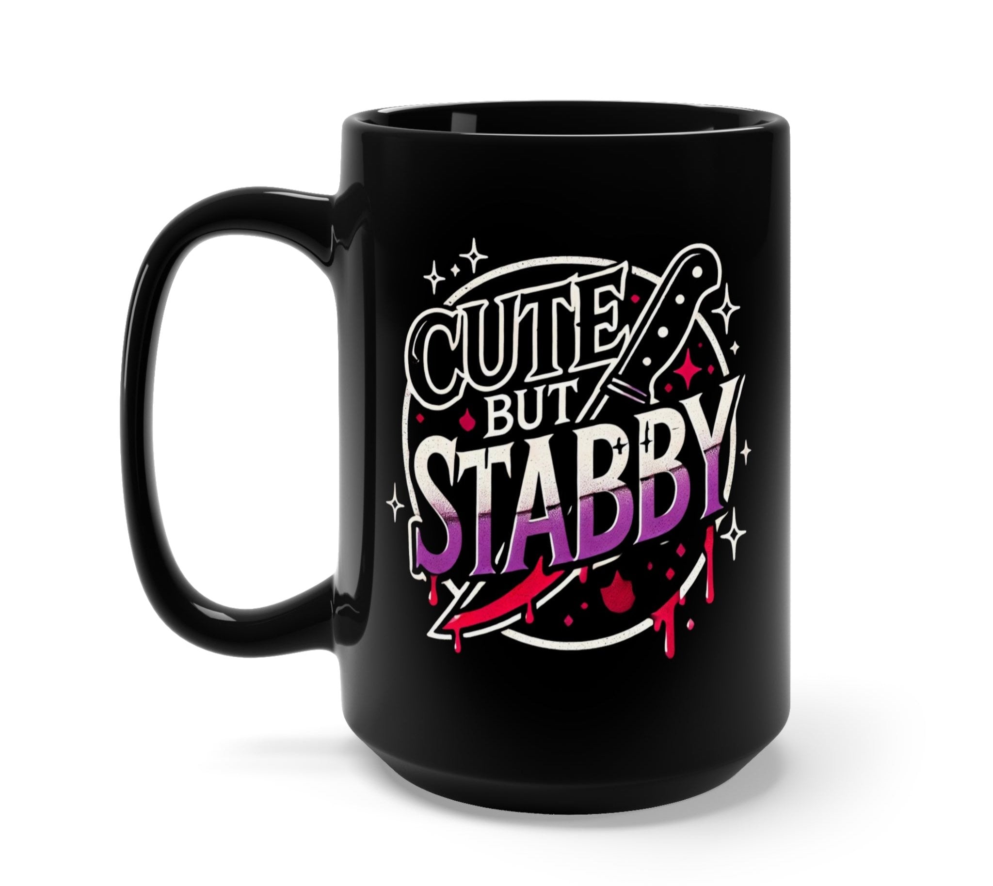 Cute But Stabby Mug